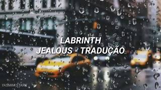 Jealous - Labrinth (Tradução)