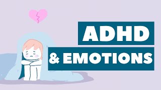 ADHD & Emotions : do you struggle with Emotional Dysregulation ?