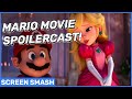 Mario Movie Spoilercast | Screen Smash