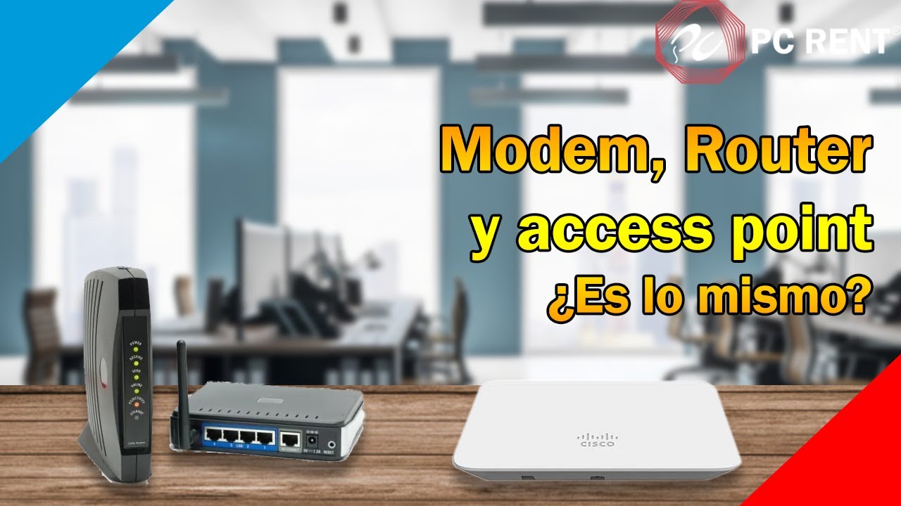Router, Modem y Access Point lo mismo? - YouTube
