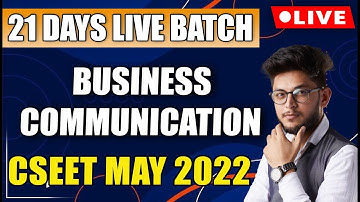 Business Communication Lecture 5 For CSEET May 2022 Online Classes | 21 Days Live Batch