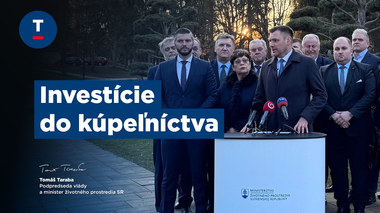 Taraba: Investície do kúpeľníctva