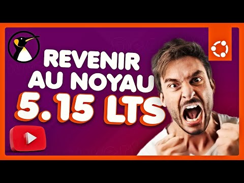 Ubuntu 22.04 LTS : Revenir au noyau 5.15 LTS et supprimer le 6.2