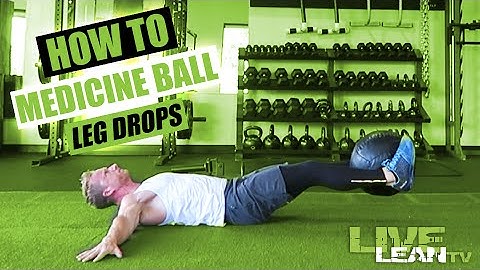 How To Do MEDICINE BALL LEG DROPS | Exercise Demonstration Video and Guide
