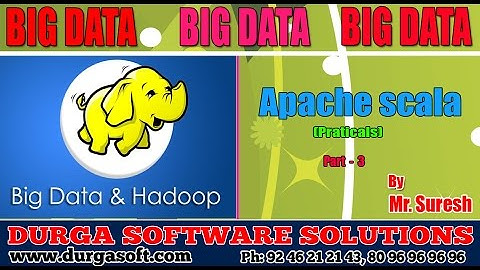 BIG Data ||   Apache scala (Practicals)  Part - 4  by Suresh