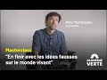 Masterclass avec marc mortelmans  en finir avec les ides fausses sur le monde vivant