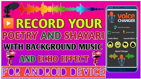 Poetry video kaise banaye। How to record poetry and shayari with background music and echo effect।