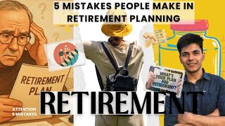 5 Retirement Planning Mistakes that should be avoided | Retirement Planning made eazy | Financetip