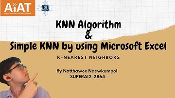 SUPERAI2-2864 KNN Algorithm คืออะไรและการทำ KNN เบื้องต้นโดยใช้ Microsoft Excel
