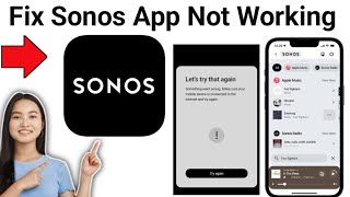 How To Fix Sonos App Not Working screenshot 4