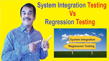 system integration testing SIT vs regression testing RT   key differences explained | testingshala
