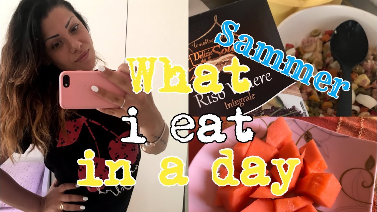 What i eat in a day “estivo”🍉🥑🥚🥪🍚 - YouTube