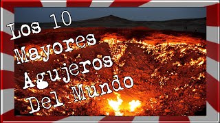 Top 10 Agujeros Extraños e Increíbles Del Mundo - Serie Misterio #26