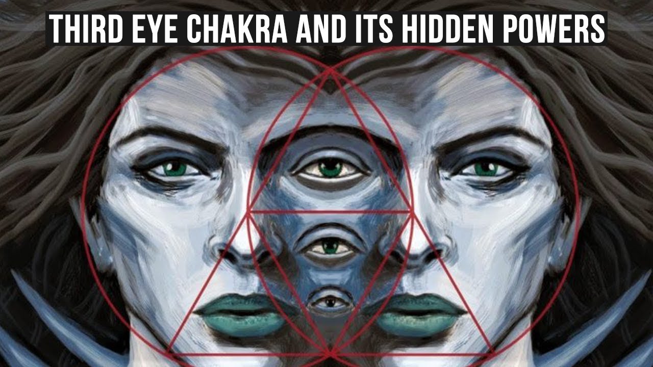 Third Eye Chakra and Its Hidden Powers What Happens When You Open It ...