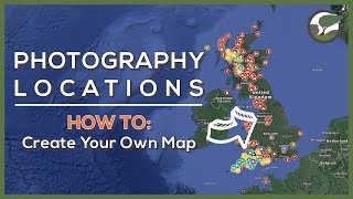 Landscape Photography - Creating a Locations Map with Google Maps