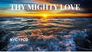 Thy Mighty Love