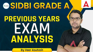 SIDBI Grade A Notification 2022 | Previous Year Exam Analysis By Veer Ashutosh