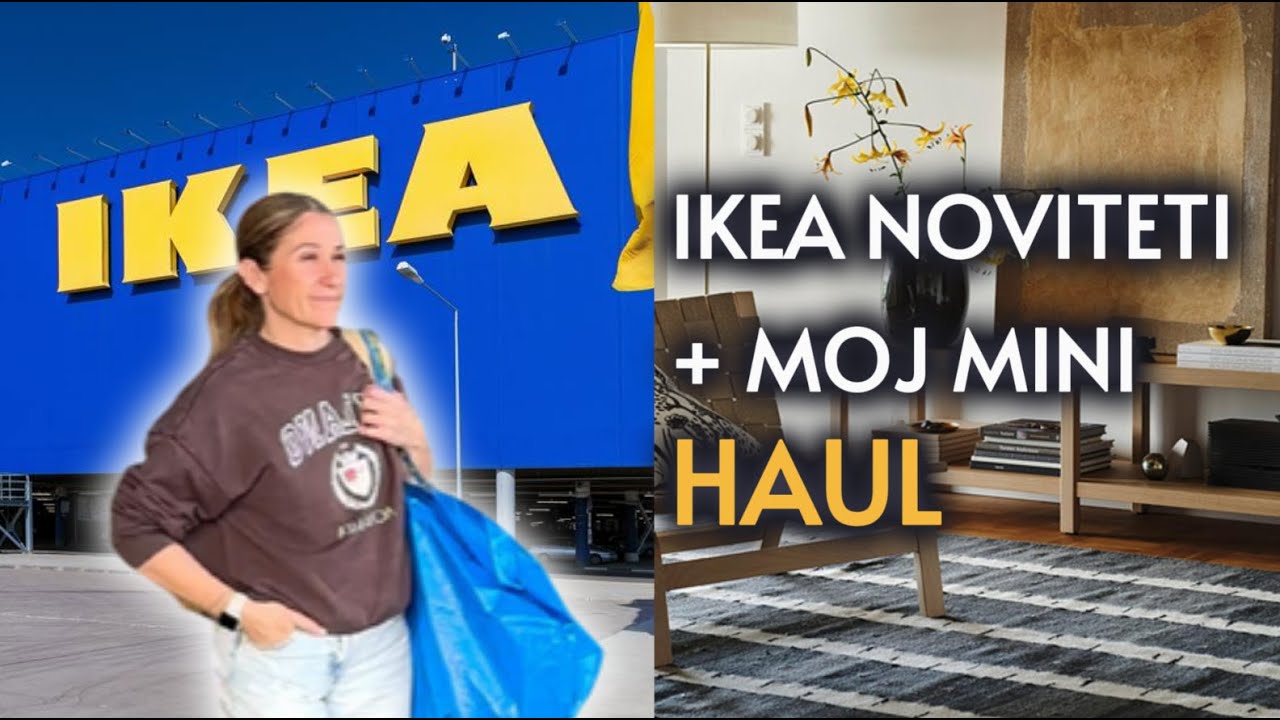IKEA noviteti + moj mini haul