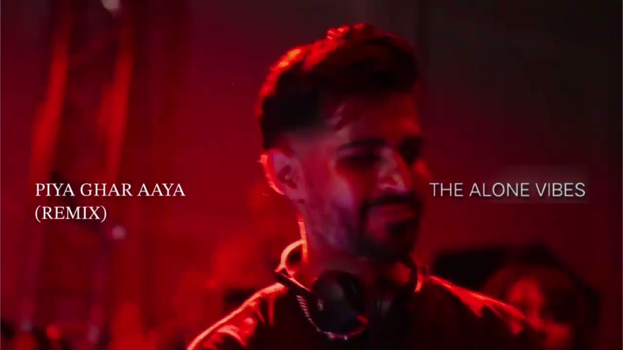 Piya Ghar Aaya - Nusrat Fateh Ali Khan x Asad's | Mix & Master ° The Alone Vibes Bass Boosted Remix