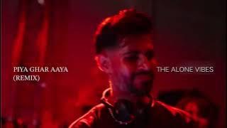 Piya Ghar Aaya - Nusrat Fateh Ali Khan x Asad's | Mix & Master ° The Alone Vibes Bass Boosted Remix