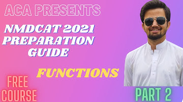 NMDCAT 2021 Preparation Guide | Mathematics | Function |  ACA | Al-Hamd Coaching Academy | M.ADIL