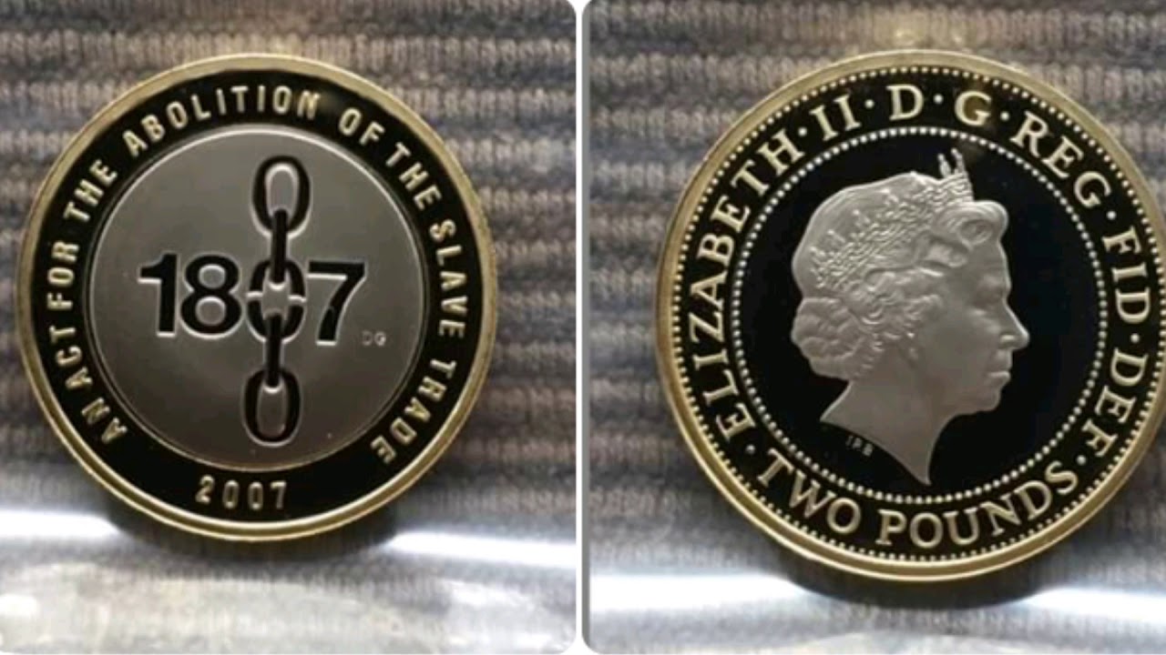 2007 ABOLITION OF THE SLAVE TRADE £2 Coin VALUE +