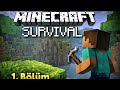 Topraktan ev yaptım |MİNECRAFT SURVİVAL (Bölüm #1)