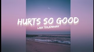 Hurts So Good - Astrid S | (Lirik Terjemahan) ( Lyrics Video)