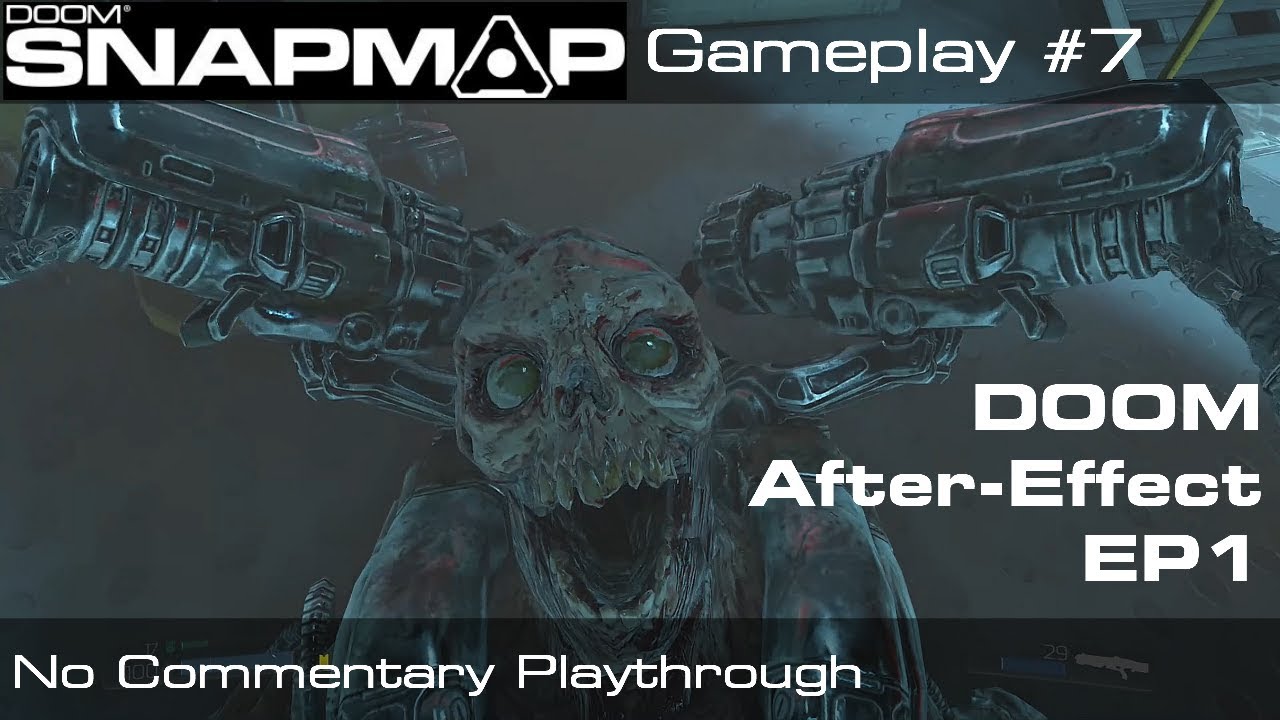 DOOM SnapMap - DOOM After-Effect EP1 - YouTube