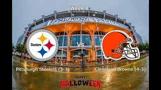 Week 8: Pittsburgh Steelers (3-3) vs Cleveland Browns (3-2) LIVE REACTION/Play-By-Play