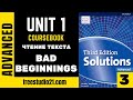 Solutions Advanced SB | Unit 1 | чтение текста Bad Beginnings - 3