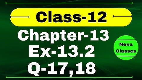 Class 12 Ex 13.2 Q17 Math | Chapter13 Class12 Math | Probability | Ex 13.2 Q17 Class 12 | Nexa