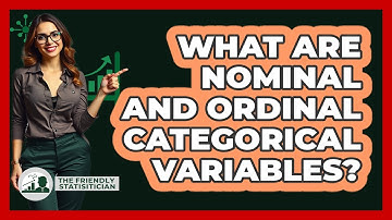 What Are Nominal And Ordinal Categorical Variables?