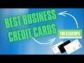 Best Business Credit Cards For Brand New Companies In 2022 - Easy Approval No PG