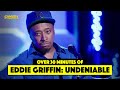 30 minutes of eddie griffin undeniable