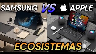 Samsung Vs Apple ¿CUAL ES el ECOSISTEMA DEFINITIVO?