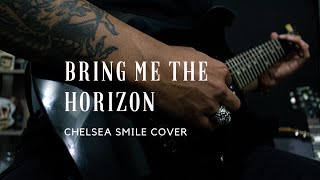 BRING ME THE HORIZON - CHELSEA SMILE (COVER) 2020