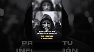 Protege tu información como un experto