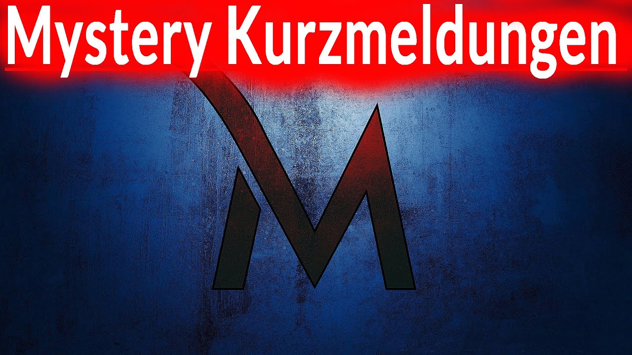 Mystery Kurzmeldungen  #20 / 2022