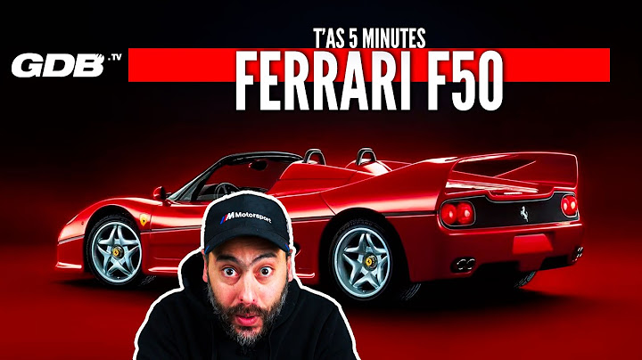 T'AS 5 MINUTES : LA FERRARI F50 (la mal aimée)