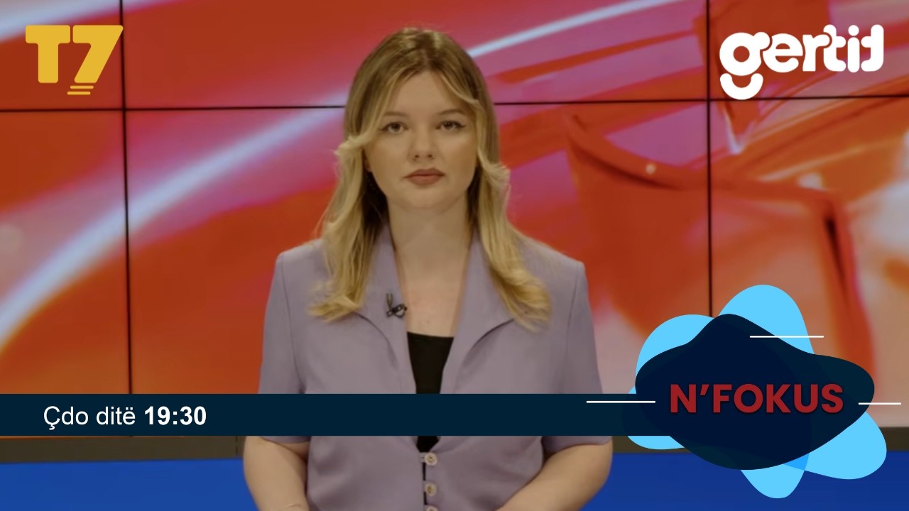 Lajmet e orës 19-30, 12.05.2026 | N'FOKUS | T7

Facebook: https://www.facebook.com/televizioni7
Instagram: https://www.instagram.com/televizioni7
Web: https://www.televizioni7.com

© & ℗ T7 SH.P.K. All rights reserved!