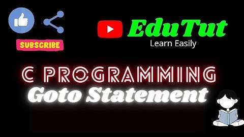 Loop Control Statements- Goto Statement | C For Beginners | EduTut | Learn Easily in Tamil