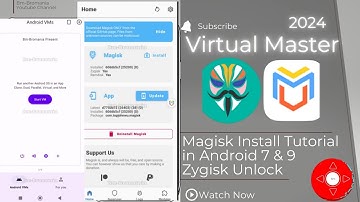 Virtual Master 2025 How To Install Magisk in Android 7 And 9 And 12 Zygisk Unlock Tutorial