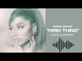 Ariana Grande - main thing [Official Audio]
