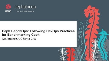 Ceph BenchOps: Following DevOps Practices for Benchmarking Ceph - Ivo Jimenez, UC Santa Cruz