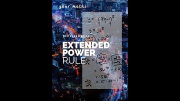 Extended Power Rule