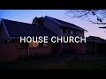 House Church Ministry