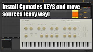 Cymatics Keys not making sounds? How to install and move source files for WINDOWS