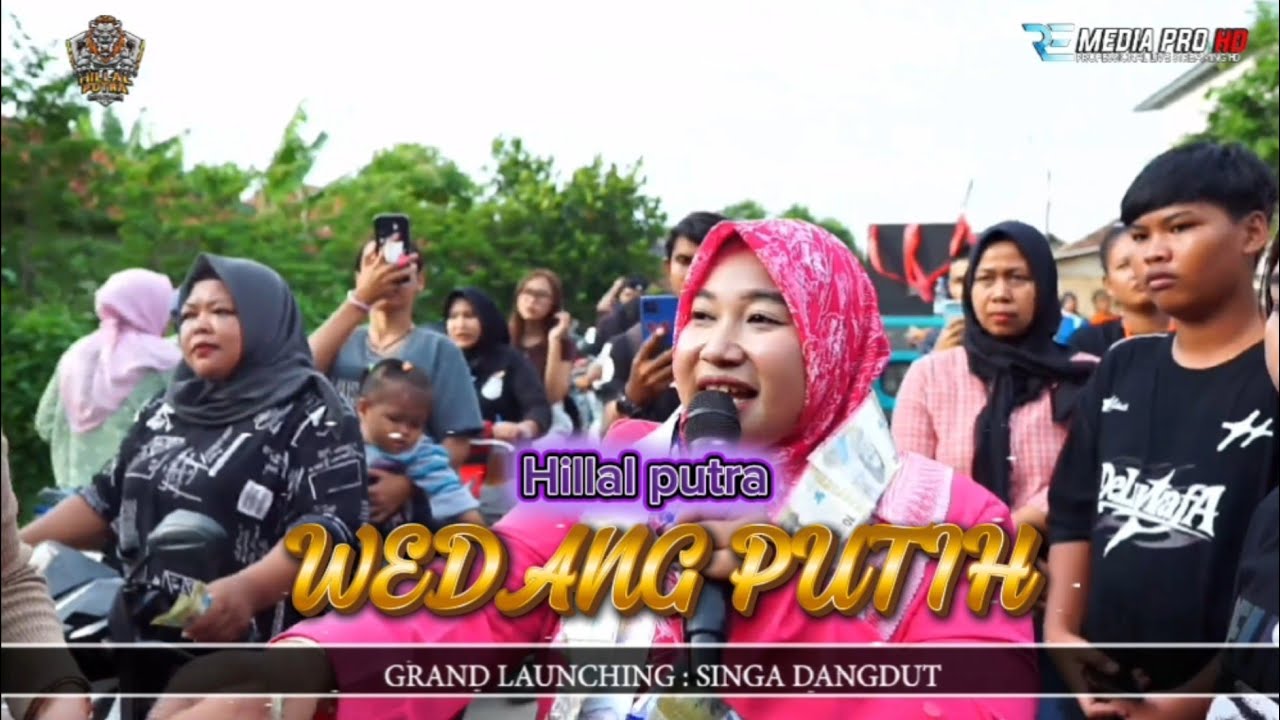 WEDANG PUTIH || WINDA DWI LESTARI || GRAND LAUNCHING HILLAL PUTRA 
