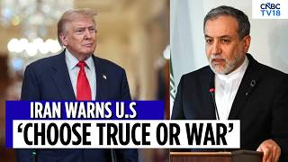 Iran Issues Stark Warning to United States | Abbas Araghchi | U.S-Iran Ceasefire Deal | N18G